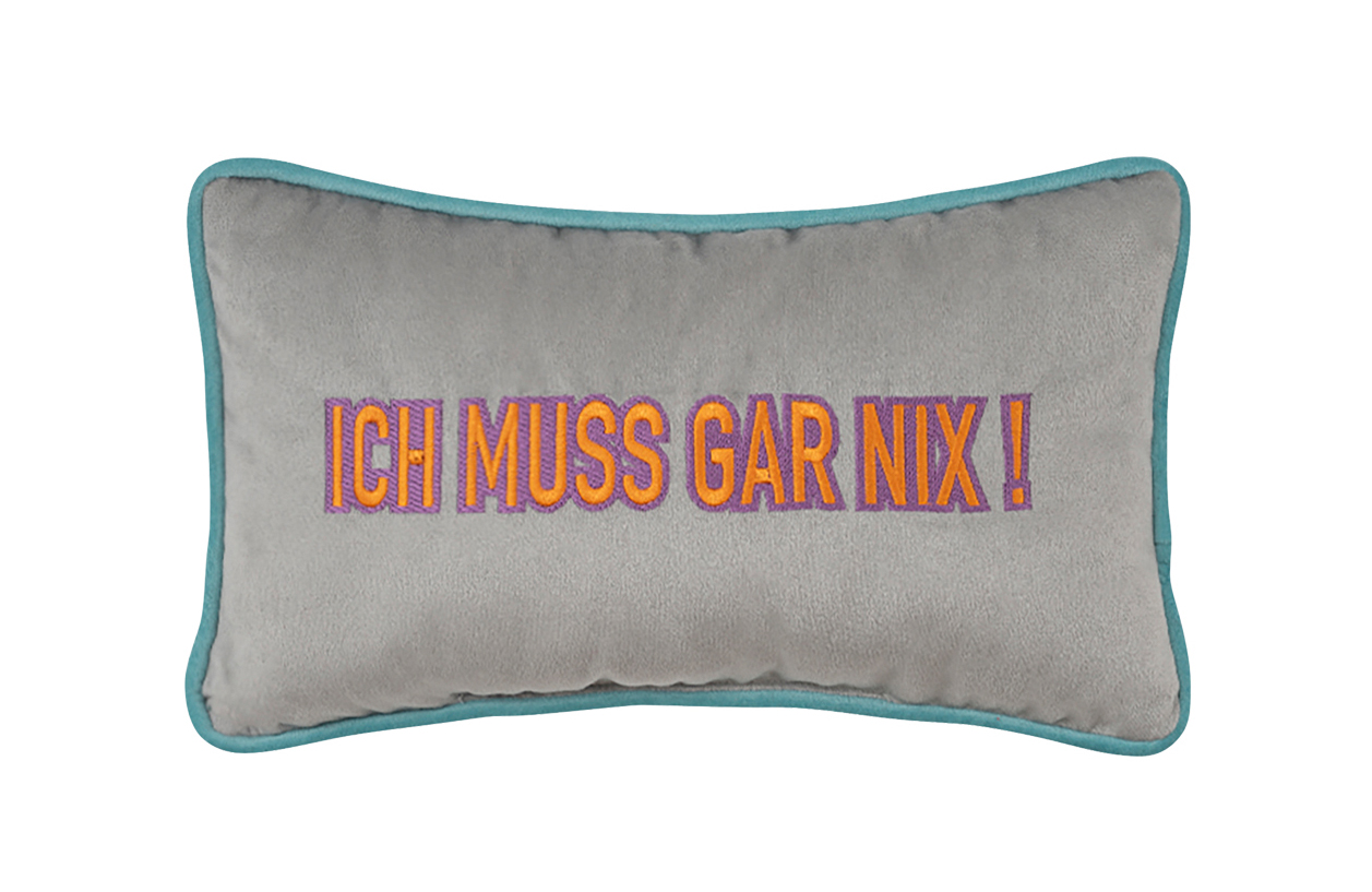 Pad Kissen Petite ICH MUSS GAR NIX  | grey